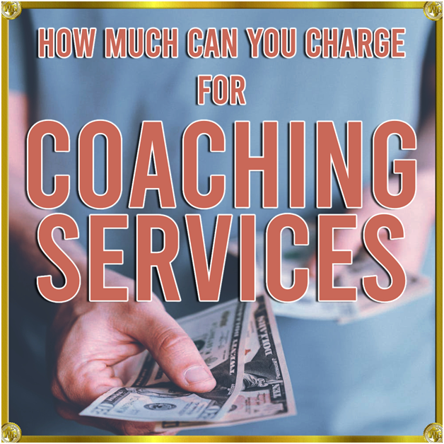 You are currently viewing How Much Can You Charge For Coaching Services?