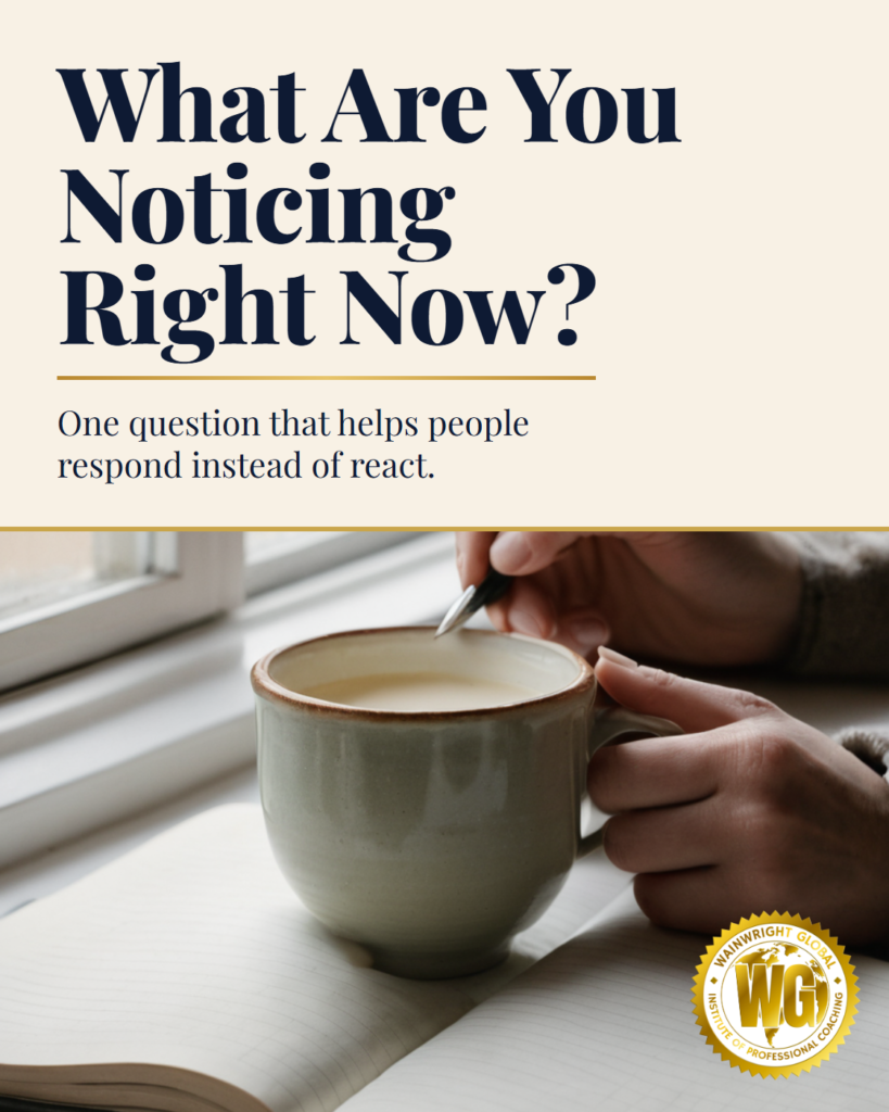 The Coaching Question That Helps People Slow Down