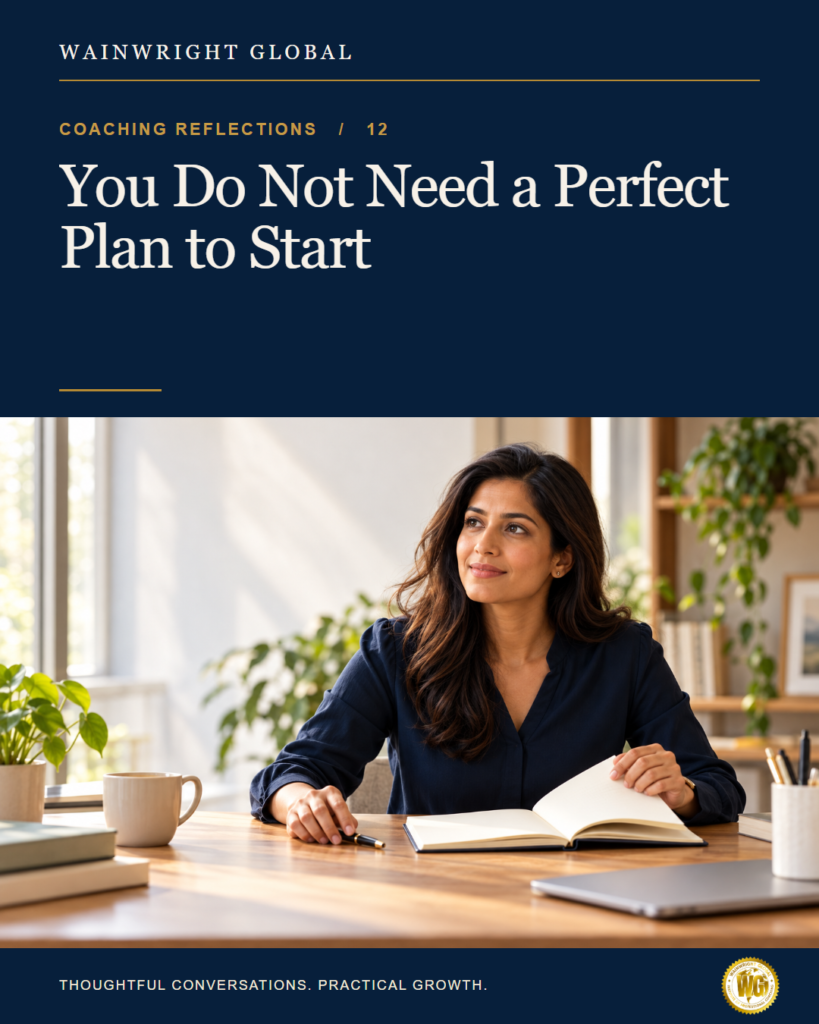 You Do Not Need a Perfect Plan to Start